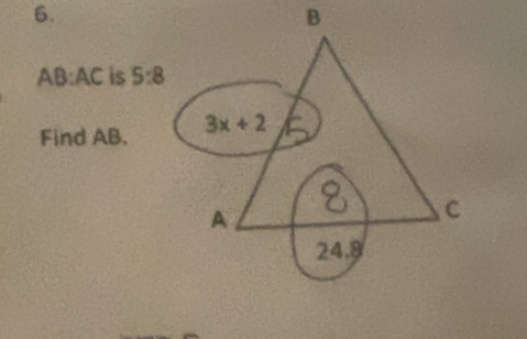 AB:AC is 5:8
Find AB.