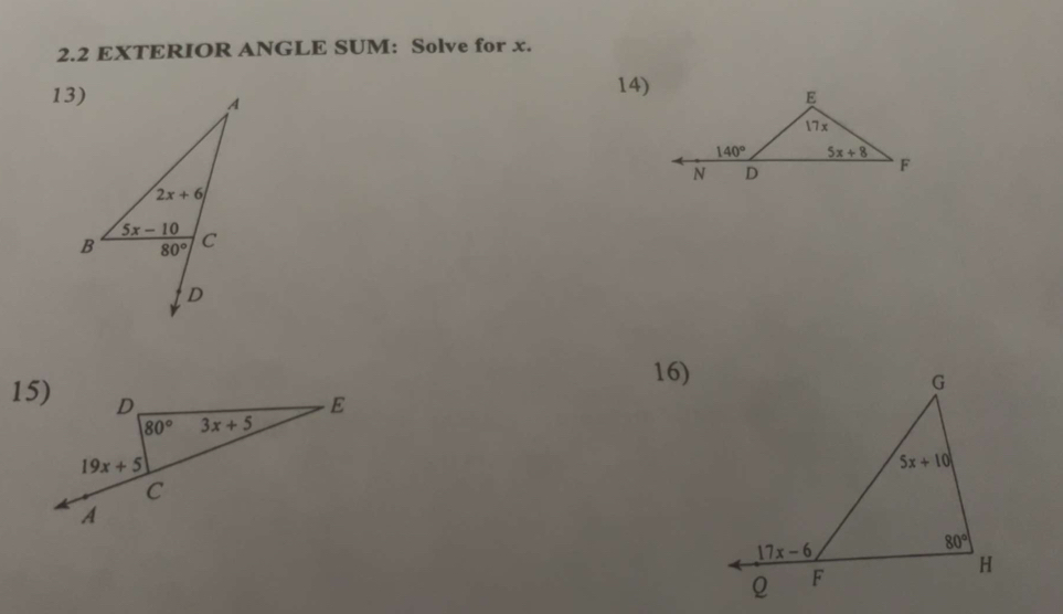 2.2 EXTERIOR ANGLE SUM: Solve for x.
13) 14)
16)