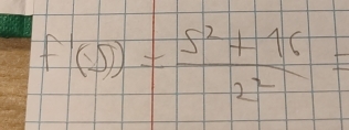 f'(5)= (5^2+16)/2^2 =