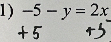 -5-y=2x