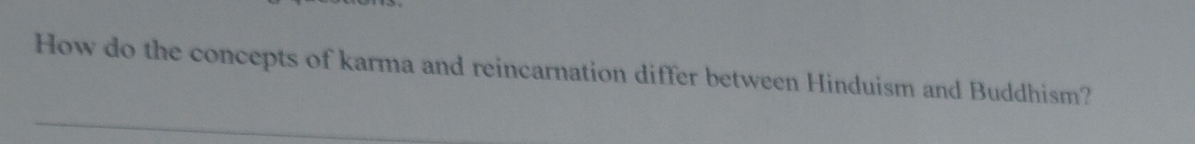 How do the concepts of karma and reincarnation differ between Hinduism and Buddhism?