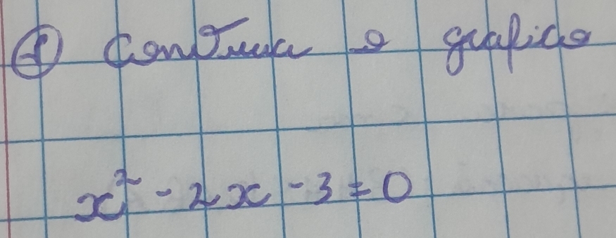 ④contua e qualids
x^2-2x-3=0