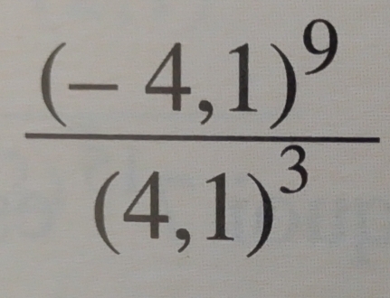 frac (-4,1)^9(4,1)^3