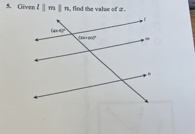 6
5. Given l||m||n , find the value of x .