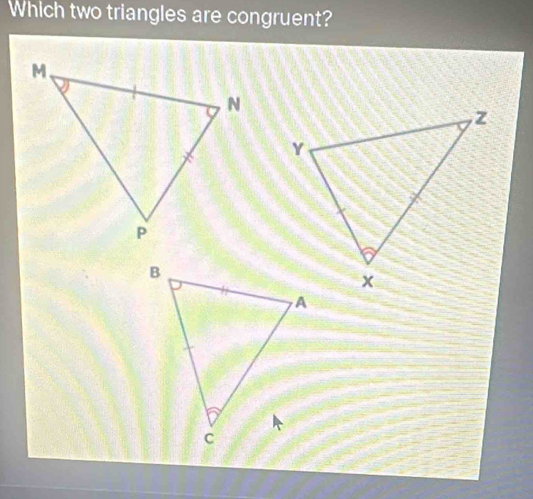 Which two triangles are congruent?