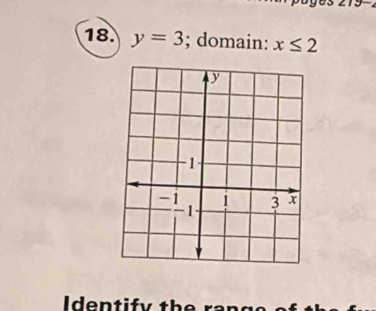 y=3; domain: x≤ 2