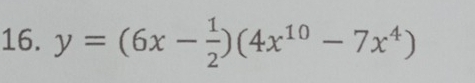 y=(6x- 1/2 )(4x^(10)-7x^4)