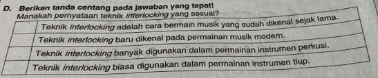 Berikan tanda centang pada jawaban yang tepat! 
uai?