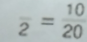 frac 2= 10/20 