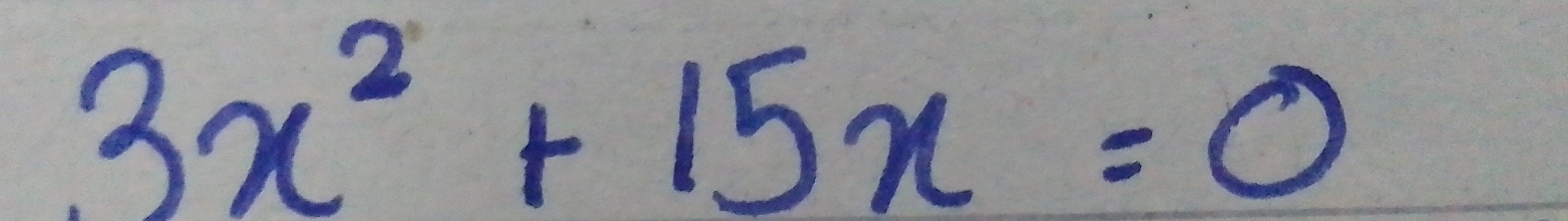 3x^2+15x=0