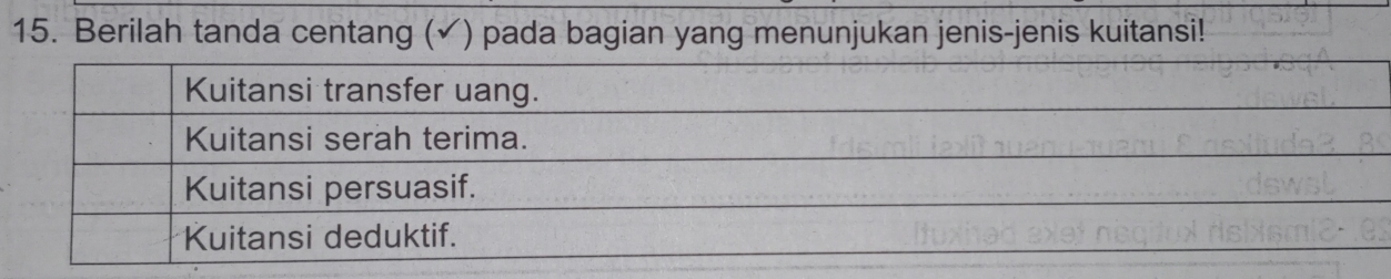 Berilah tanda centang (✓) pada bagian yang menunjukan jenis-jenis kuitansi!