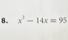 x^2-14x=95