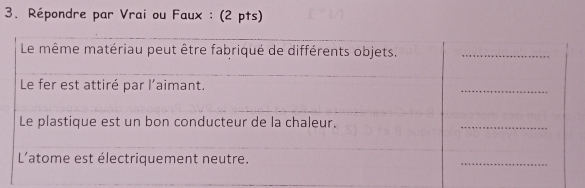 Répondre par Vrai ou Faux : (2 pts)