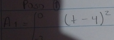 Po so ①
A_1=∈t _(-3)^0(t-4)^2