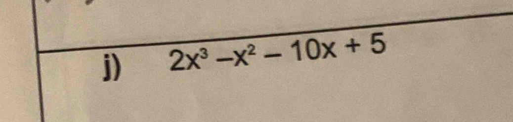 2x^3-x^2-10x+5