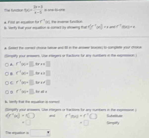 Solved: The function f(x)= (2x+3)/x-5 is one to one Find an equastion ...