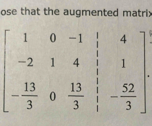 ose that the augmented matrix