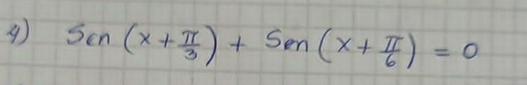 4 sin (x+ π /3 )+sin (x+ π /6 )=0