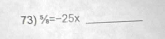 ^5/_8=-2.5x _