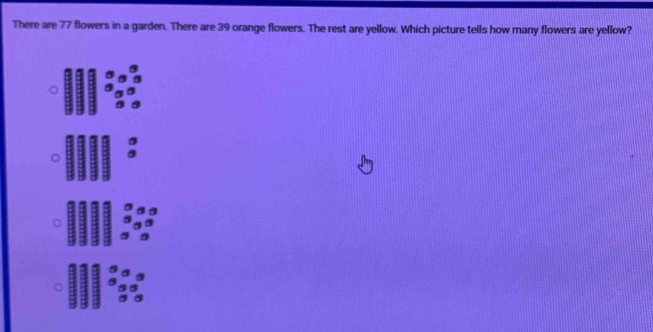 There are 77 flowers in a garden. There are 39 orange flowers. The rest are yellow. Which picture tells how many flowers are yellow?