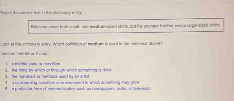 Solved: Select the correct text in the dictionary entry. Brian can wear ...