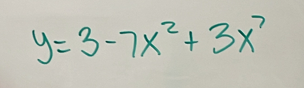 y=3-7x^2+3x^7