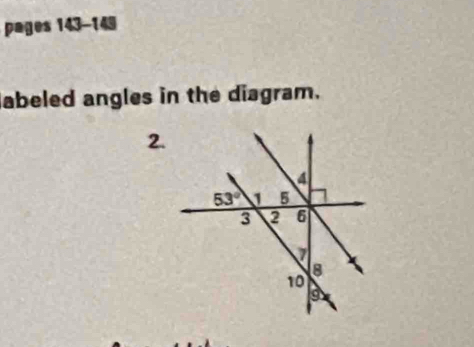 pages 143-149
abeled angles in the diagram.
2.