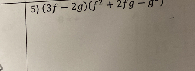 (3f-2g)(f^2+2fg-g^-)