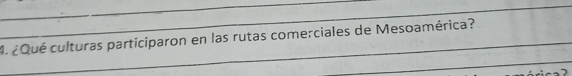 ¿Qué culturas participaron en las rutas comerciales de Mesoamérica? 
_