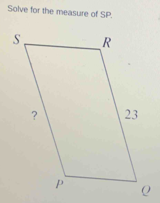 Solve for the measure of SP.