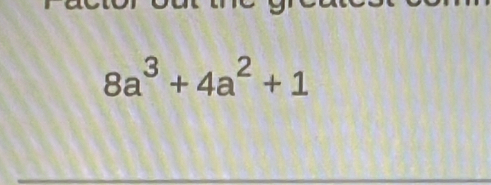 8a^3+4a^2+1