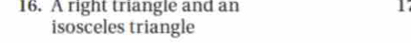 A right triangle and an 1
isosceles triangle