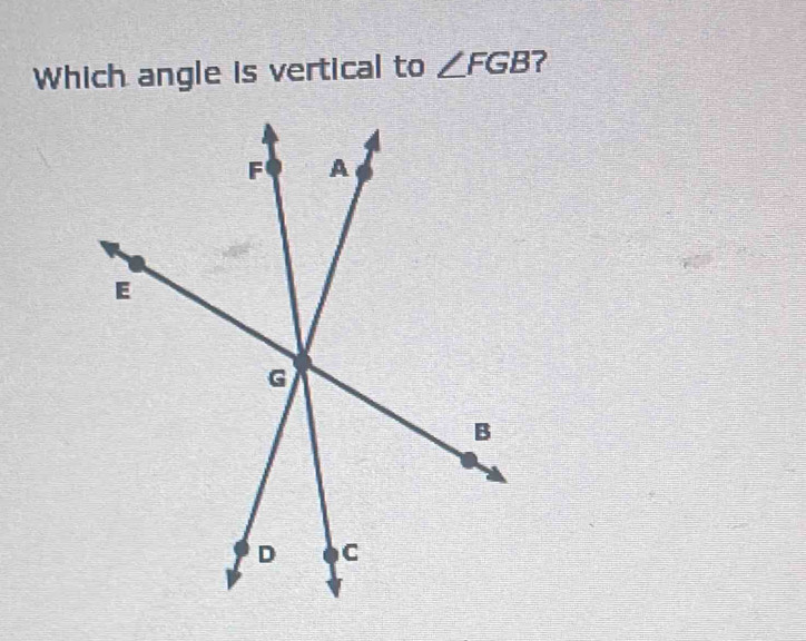 Which angle is vertical to ∠ FGB ?