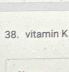 vitamin K