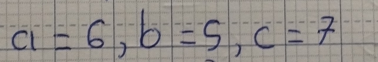 a=overline , b, c=7