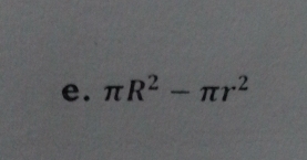 π R^2-π r^2