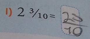 2 ¾10=