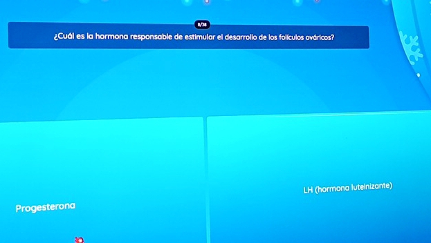 8/38
¿Cuál es la hormona responsable de estimular el desarrollo de los folículos ováricos?
Progesterona LH (hormona luteinizante)