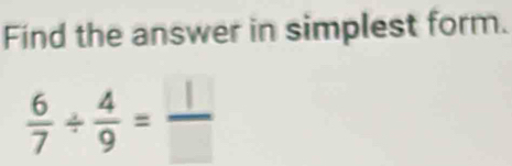 Find the answer in simplest form. 
;+;=