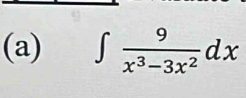 ∈t  9/x^3-3x^2 dx