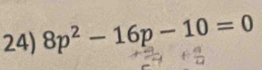 8p^2-16p-10=0