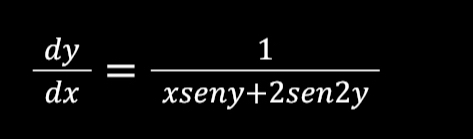  dy/dx = 1/xseny+2sen2y 