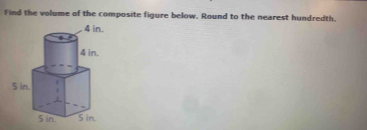 Find the volume of the composite figure below. Round to the nearest hundredth.