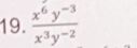  (x^6y^(-3))/x^3y^(-2) 