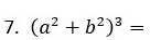 (a^2+b^2)^3=