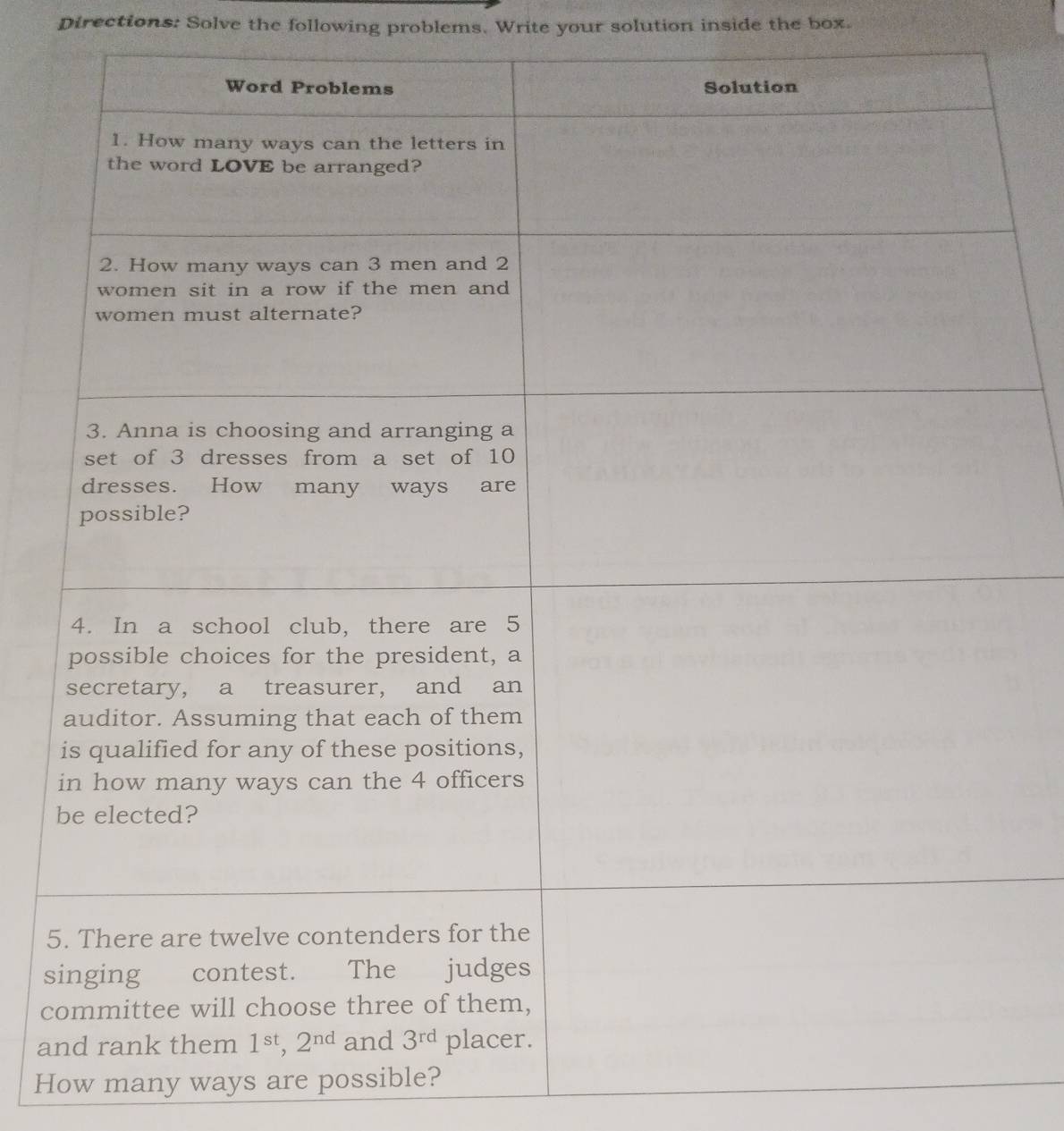 Directions: Solve the following problems. Write your solution inside the box.
5
s
c
a
How many ways are possible?