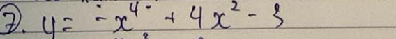 y=-x^4+4x^2-3