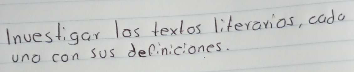 Inuestigar los textos liferavios, cada 
uno con sus definiciones.