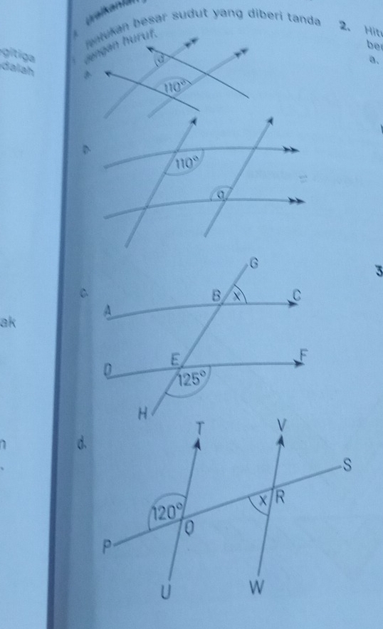 Uraikanid
` entukan besar sudut yang diberi tanda.
 
2. Hit
be
a.
dalah 
3
ak
` d.