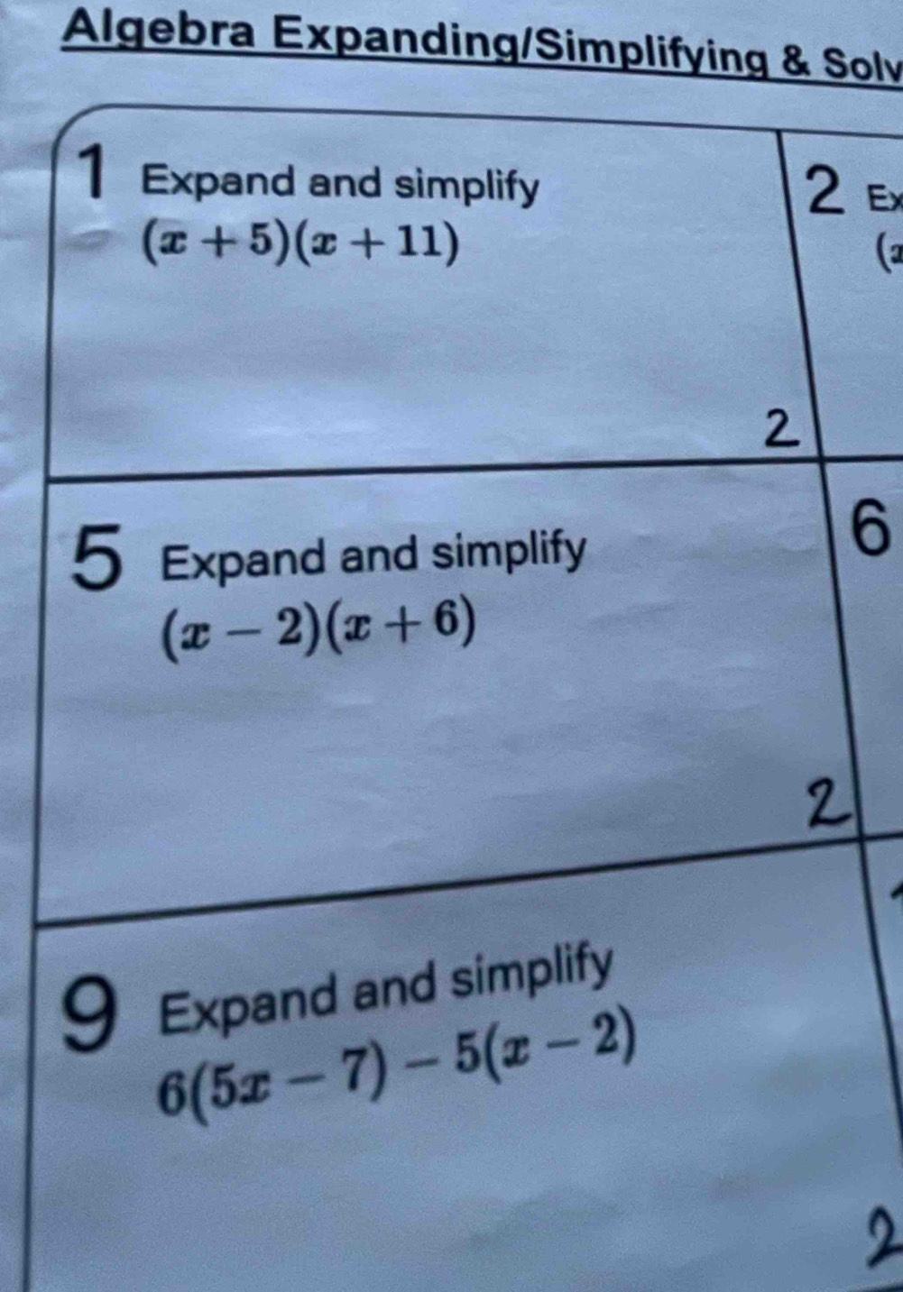 Algebra Expanding/Simplifying & Solv

(
6